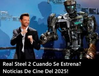 Real Steel 2 saldr alguna vez