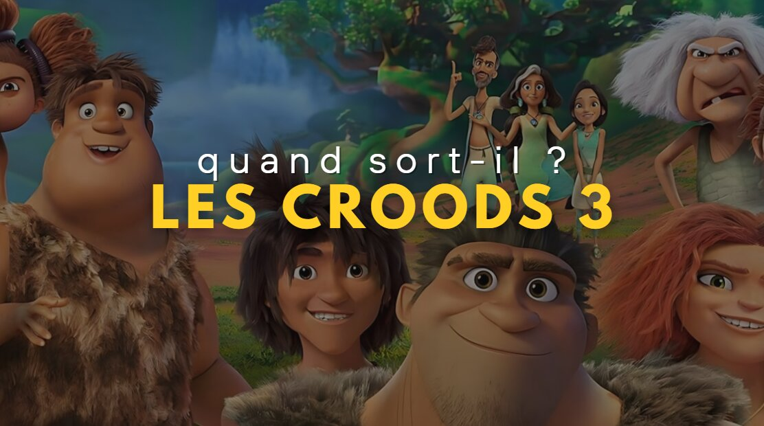 Les Croods 3