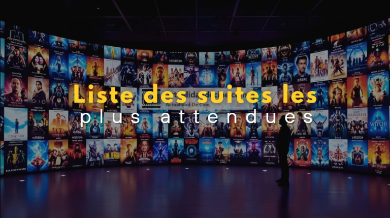 Liste des suites les plus attendues