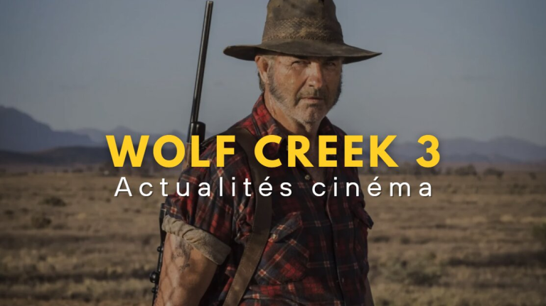 quand sortira wolf creek 3