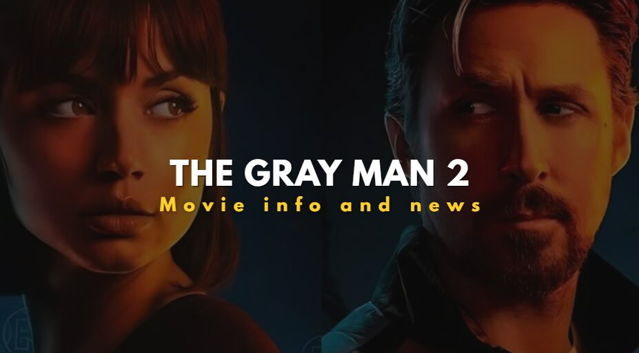 The Gray Man 2 movie news image.