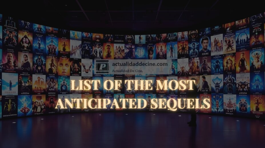 Most Anticipated Sequels List